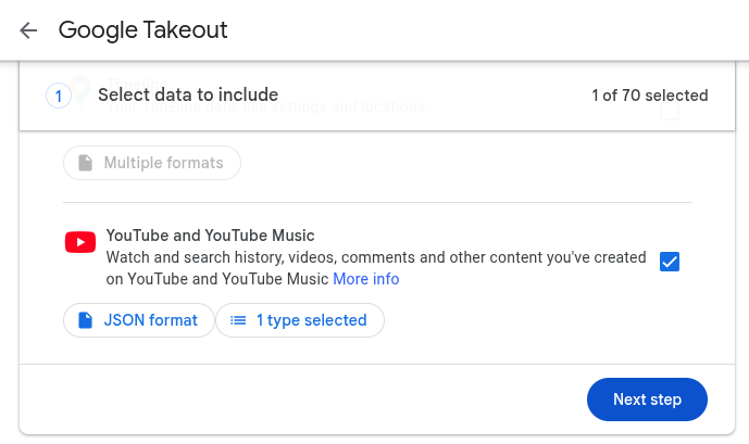 Google Takeout YouTube entry showing JSON format, one data type selected, and the Next step button.